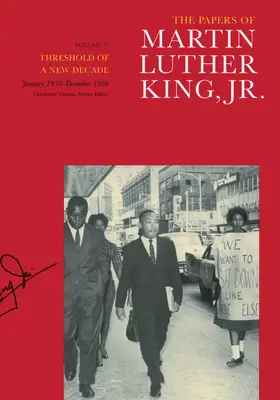 King / Carson / Armstrong | The Papers of Martin Luther King, Jr., Volume V: Threshold of a New Decade, January 1959-December 1960 | Buch | 978-0-520-24239-5 | sack.de