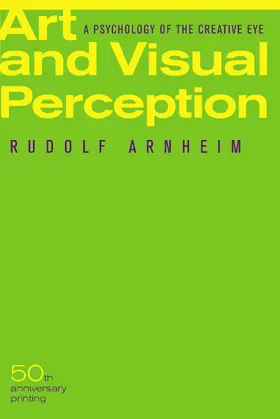 Arnheim |  Art and Visual Perception, Second Edition | Buch |  Sack Fachmedien