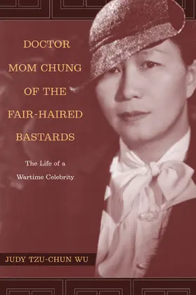 Wu |  Doctor Mom Chung of the Fair-Haired Bastards | Buch |  Sack Fachmedien