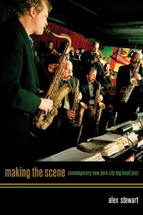 Stewart |  Making the Scene - Contemporary New York City Big Band Jazz | Buch |  Sack Fachmedien