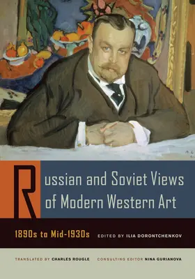 Dorontchenkov |  Russian and Soviet Views of Modern Western Art, 1890&#8242;s to Mid | Buch |  Sack Fachmedien