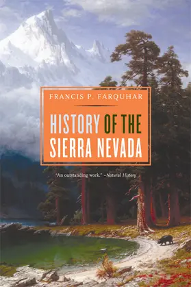 Farquhar |  History of the Sierra Nevada, Revised and Updated | Buch |  Sack Fachmedien