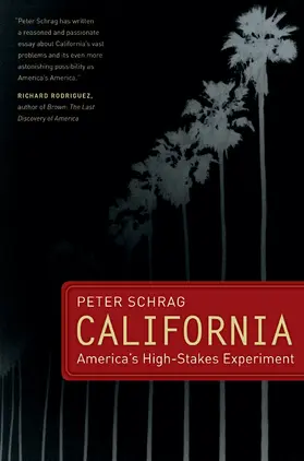 Schrag |  California - America′s High-Stakes Experiment | Buch |  Sack Fachmedien