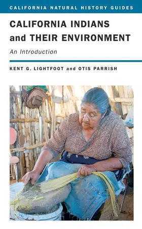 Lightfoot / Parrish |  California Indians and Their Environment - An Introduction | Buch |  Sack Fachmedien