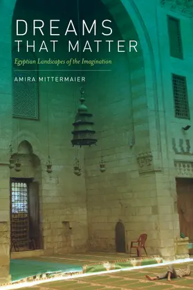 Mittermaier |  Dreams That Matter | Buch |  Sack Fachmedien