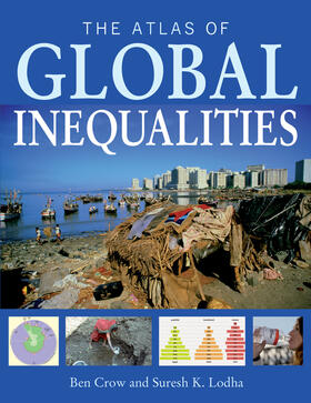 Crow / Lodha |  The Atlas of Global Inequalities | Buch |  Sack Fachmedien