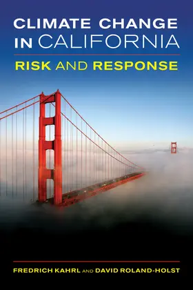 Kahrl / Roland-Holst |  Climate Change in California - Risk and Response | Buch |  Sack Fachmedien