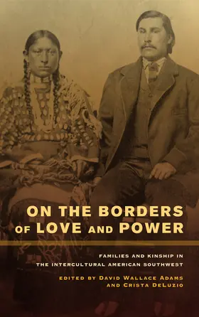 Adams / DeLuzio |  On the Borders of Love and Power | Buch |  Sack Fachmedien