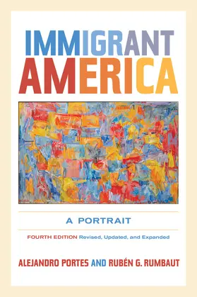 Portes / Rumbaut |  Immigrant America | Buch |  Sack Fachmedien