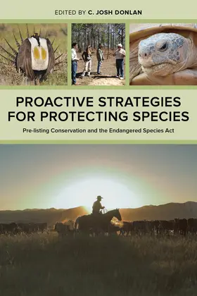 Donlan |  Proactive Strategies for Protecting Species - Pre-listing Conservation and the Endangered Species Act | Buch |  Sack Fachmedien