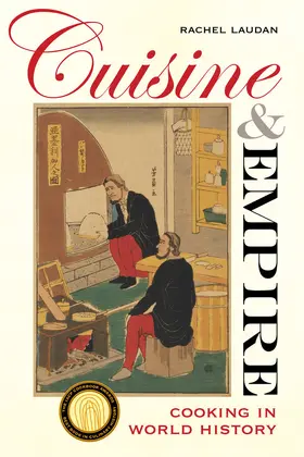 Laudan | Cuisine and Empire | Buch | 978-0-520-28631-3 | sack.de