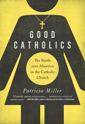 Miller |  Good Catholics | Buch |  Sack Fachmedien