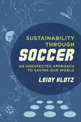 Klotz |  Sustainability through Soccer | Buch |  Sack Fachmedien