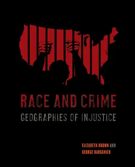 Brown / Barganier | Race and Crime | Buch | 978-0-520-29418-9 | www2.sack.de