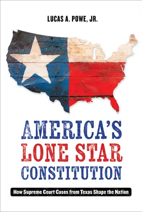 Powe |  America's Lone Star Constitution | Buch |  Sack Fachmedien