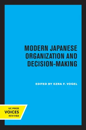 Vogel |  Modern Japanese Organization and Decision-Making | eBook | Sack Fachmedien