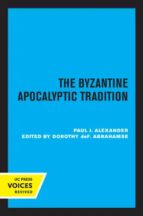 Alexander / Abrahamse |  The Byzantine Apocalyptic Tradition | eBook | Sack Fachmedien