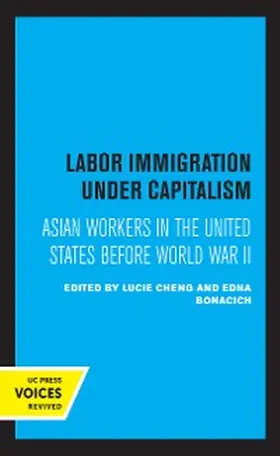 Cheng / Bonacich |  Labor Immigration under Capitalism | eBook | Sack Fachmedien