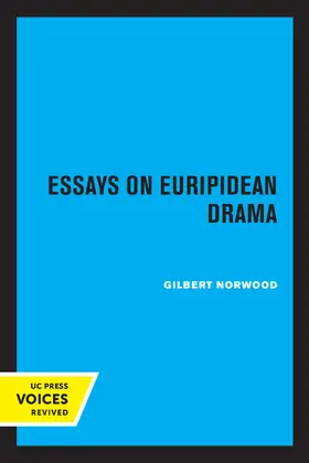 Norwood |  Essays on Euripidean Drama | eBook | Sack Fachmedien