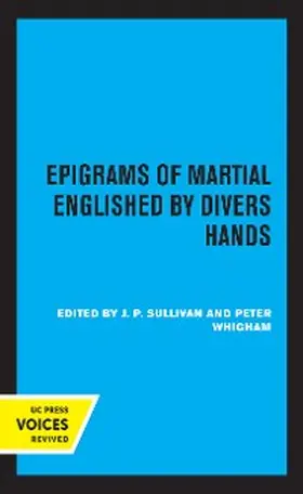 Sullivan / Whigham |  Epigrams of Martial Englished by Divers Hands | eBook | Sack Fachmedien