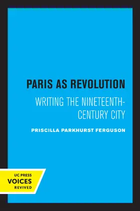 Parkhurst Ferguson |  Paris as Revolution | eBook | Sack Fachmedien