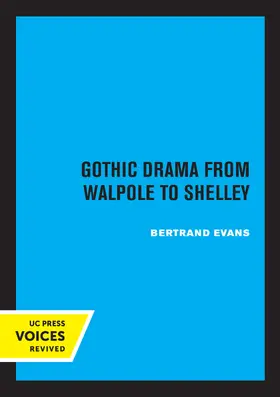 Evans |  Gothic Drama from Walpole to Shelley | eBook | Sack Fachmedien