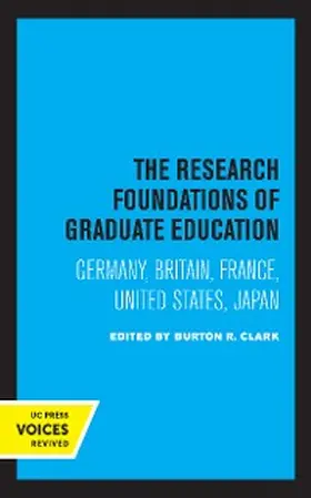 Clark |  The Research Foundations of Graduate Education | eBook | Sack Fachmedien