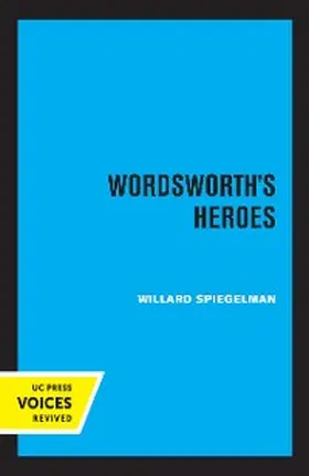 Spiegelman |  Wordsworth's Heroes | eBook | Sack Fachmedien
