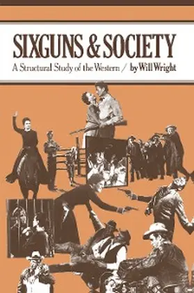 Wright |  Sixguns and Society | eBook | Sack Fachmedien