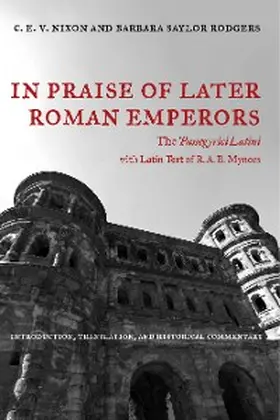 Nixon / Rodgers |  In Praise of Later Roman Emperors | eBook | Sack Fachmedien