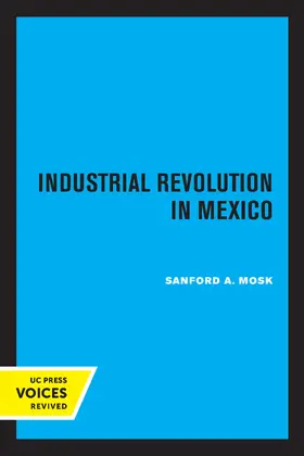 Mosk |  Industrial Revolution in Mexico | eBook | Sack Fachmedien