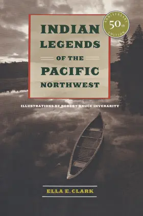 Clark |  Indian Legends of the Pacific Northwest | eBook | Sack Fachmedien