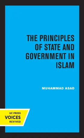 Asad |  The Principles of State and Government in Islam | Buch |  Sack Fachmedien