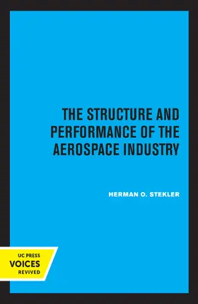 Stekler |  The Structure and Performance of the Aerospace Industry | Buch |  Sack Fachmedien