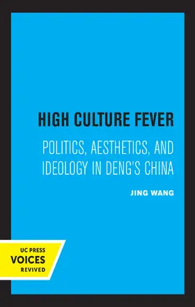 Wang | High Culture Fever | Buch | 978-0-520-36732-6 | sack.de