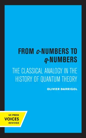 Darrigol |  From c-Numbers to q-Numbers | Buch |  Sack Fachmedien