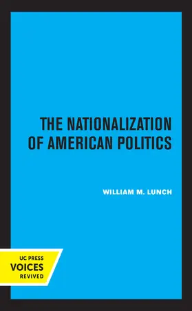 Lunch |  The Nationalization of American Politics | Buch |  Sack Fachmedien