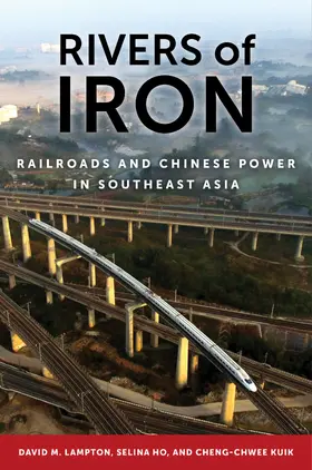 Lampton / Ho / Kuik |  Rivers of Iron | Buch |  Sack Fachmedien