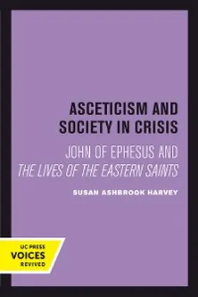 Harvey |  Asceticism and Society in Crisis | eBook | Sack Fachmedien
