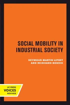 Lipset / Bendix |  Social Mobility in Industrial Society | eBook | Sack Fachmedien