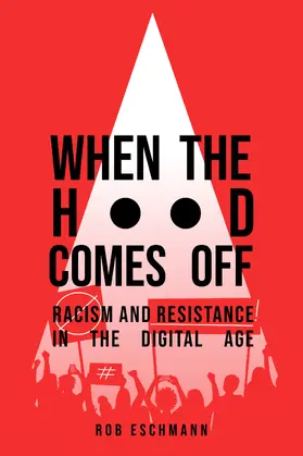 Eschmann | When the Hood Comes Off | Buch | 978-0-520-37974-9 | sack.de