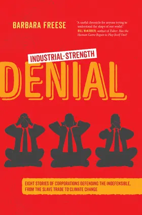 Freese |  Industrial-Strength Denial | Buch |  Sack Fachmedien