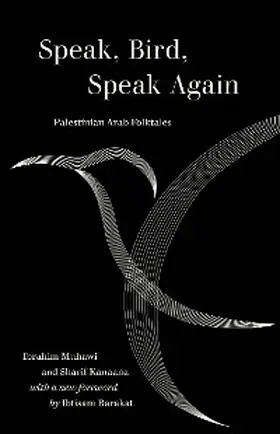 Muhawi / Kanaana |  Speak, Bird, Speak Again | eBook | Sack Fachmedien