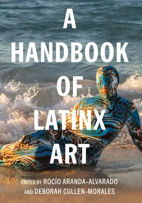 Cullen-Morales / Aranda-Alvarado |  A Handbook of Latinx Art | Buch |  Sack Fachmedien