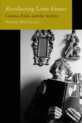 DeCelles |  Recollecting Lotte Eisner | Buch |  Sack Fachmedien