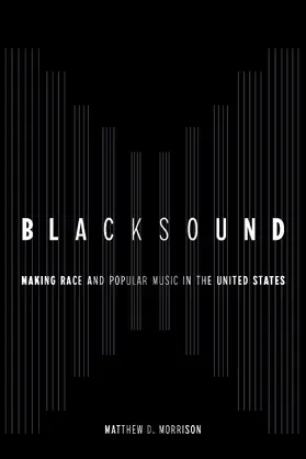 Morrison | Blacksound | Buch | 978-0-520-39059-1 | www2.sack.de