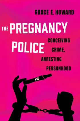 Howard |  The Pregnancy Police | Buch |  Sack Fachmedien