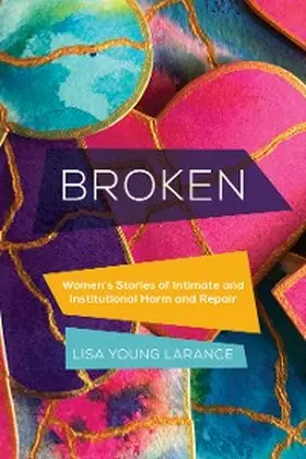 Larance |  Broken | eBook | Sack Fachmedien