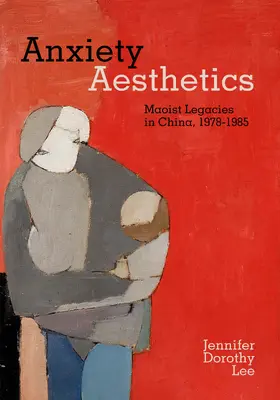 Lee |  Anxiety Aesthetics | Buch |  Sack Fachmedien