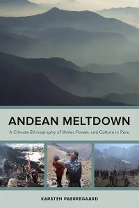 Paerregaard |  Andean Meltdown | eBook | Sack Fachmedien